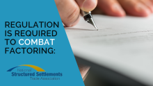 Regulation for Factoring in Structured Settlements 
